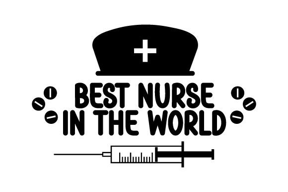 Best Nurse in the World: Medical Crafts Design