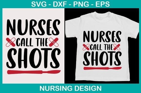 Nurses Call the Shots: Graphics for T-Shirt Designs