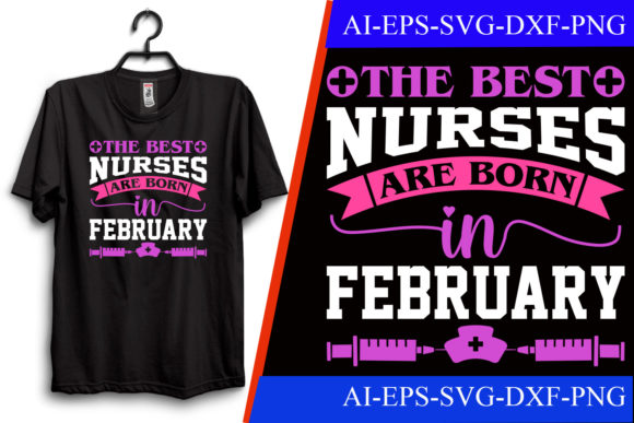 Reviewing The Best Nurses Are Born in February Design