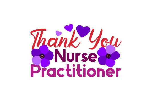 Thank You Nurse Practitioner Crafts Medical